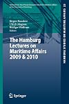 The Hamburg lectures on maritime affairs 2009 & 2010