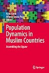 Population Dynamics in Muslim Countries Assembling the Jigsaw