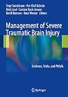 Management of Severe Traumatic Brain Injury: Evidence, Tricks, and Pitfalls