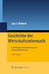 Geschichte der Wirtschaftsinformatik Entstehung und Entwicklung einer Wissenschaftsdisziplin
