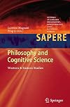 Philosophy and Cognitive Science: Western & Eastern Studies (Studies in Applied Philosophy, Epistemology and Rational Ethics)