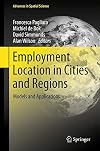 Employment Location in Cities and Regions Models and Applications