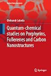 Quantum-chemical studies on porphyrins, fullerenes and carbon nanostructures
