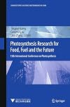 Photosynthesis Research for Food, Fuel and Future 15th International Conference on Photosynthesis