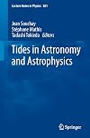 Tides in astronomy and astrophysics