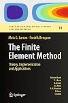 The Finite Element Method: Theory, Implementation, and Applications