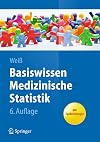 Basiswissen Medizinische Statistik (Springer-Lehrbuch)