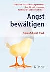 Angst bewältigen: Selbsthilfe bei Panik und Agoraphobie