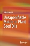 Unsaponifiable matter in plant seed oils