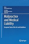Malpractice and medical liability European state of the art and guidelines