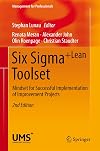 Six Sigma+Lean Toolset: Executing Improvement Projects Successfully