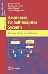 Assurances for self-adaptive systems principles, models, and techniques