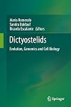 Dictyostelids Evolution, Genomics and Cell Biology