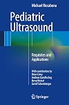 Pediatric Ultrasound: Requisites and Applications