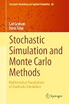 Stochastic Simulation and Monte Carlo Methods: Mathematical Foundations of Stochastic Simulation (Stochastic Modelling and Applied Probability Book 68)