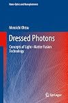 Dressed photons : concepts of light-matter fusion technology