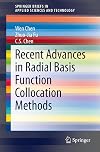 Recent Advances in Radial Basis Function Collocation Methods
