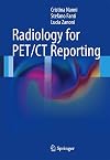 Radiology for PET/CT Reporting
