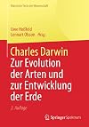 Charles Darwin : Zur Evolution der Arten und zur Entwicklung der Erde