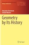 Geometry by Its History (Undergraduate Texts in Mathematics)