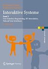 Interaktive Systeme: Band 2: User Interface Engineering, 3D-Interaktion, Natural User Interfaces (eXamen.press) (German Edition)