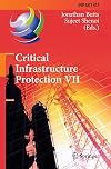 Critical Infrastructure Protection VII: 7th IFIP WG 11.10 International Conference, ICCIP 2013, Washington, DC, USA, March 18-20, 2013, Revised ... in Information and Communication Technology)