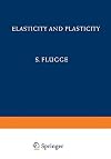 Elasticity and plasticity