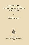 Markov Chains: With Stationary Transition Probabilities