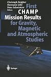 First CHAMP mission results for gravity, magnetic and atmospheric studies