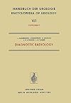 Diagnostic radiology : radionuclides in urology : urological ultrasonography : percutaneous puncture nephrostomy