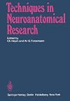 Techniques in neuroanatomical research