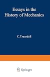 Essays in the History of Mechanics
