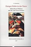 Design-Fehler in der Natur: Alfred Russel Wallace und die Gott-lose Evolution