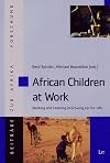 African children at work : working and learning in growing up for life