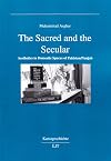 The Sacred and the Secular: Aesthetics in Domestic Spaces of Pakistan/Punjab (Kunstgeschichte)