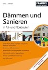 Dämmen und Sanieren in Alt- und Neubauten (2. aktuelle Ausgabe)