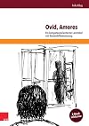 Ovid : Amores : ein kompetenzorientierter Lernzirkel mit Binnendifferenzierung