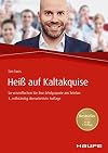 Heiß auf Kaltakquise So vervielfachen Sie Ihre Erfolgsquote am Telefon