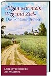 Eigen war mein Weg und Ziel