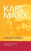 Karl Marx. Band III, Politische schriften