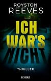 Ich war's nicht: Thriller | Der packende Pageturner aus England (German Edition)