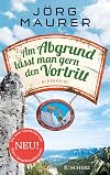 Am Abgrund lässt man gern den Vortritt