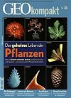 GEO Kompakt 2014 038 - Das geheime Leben der Pflanzen
