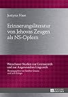Erinnerungsliteratur von Jehovas Zeugen als NS-Opfern