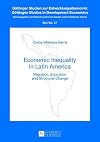 Economic inequality in Latin America : migration, education and structural change