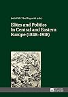 Elites and politics in Central and Eastern Europe (1848-1918)