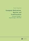 European reformism, Nazism and traditionalism : economic thought in imperial Japan, 1930-1945