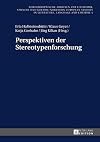 Perspektiven der stereotypenforschung