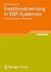 Funktionstrennung in ERP-Systemen Konzepte, Methoden und Fallstudien