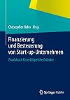 Finanzierung und Besteuerung von Start-up-Unternehmen Praxisbuch für erfolgreiche Gründer